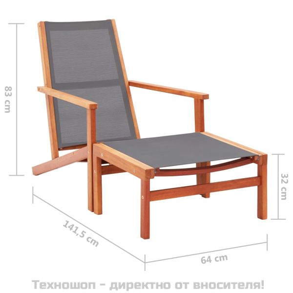 Градински стол с подложка за крака сив евкалипт масив textilene
