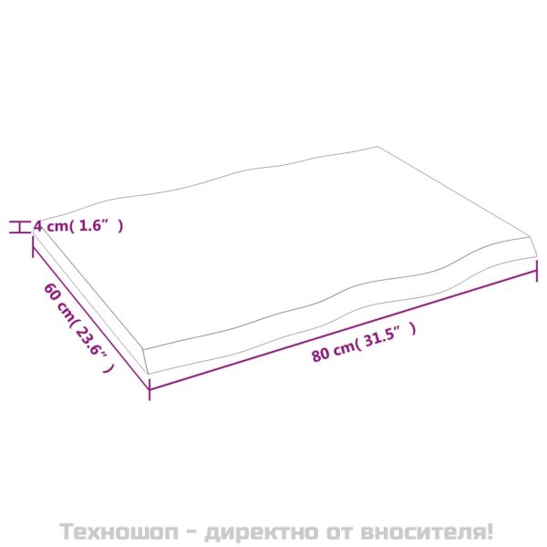 Плот за маса 80x60x(2-4) см необработено масивно дърво жив ръб