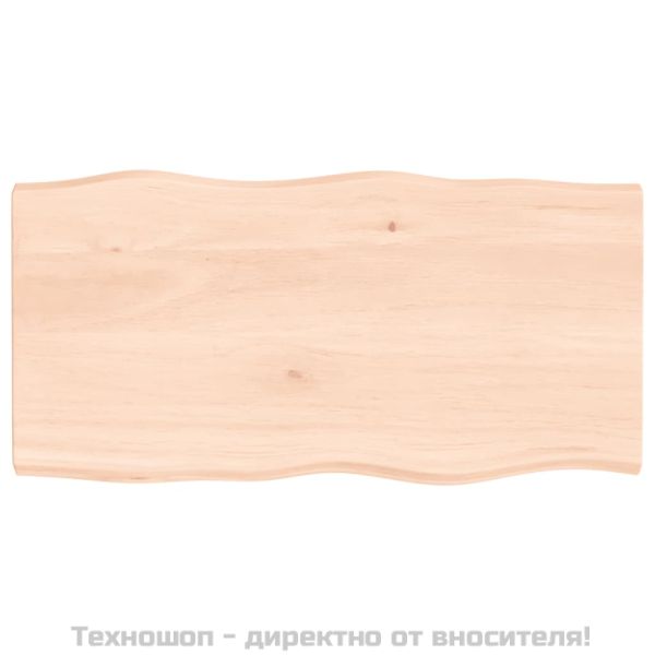 Плот за маса 100x50x(2-4) см необработено масивно дърво жив ръб