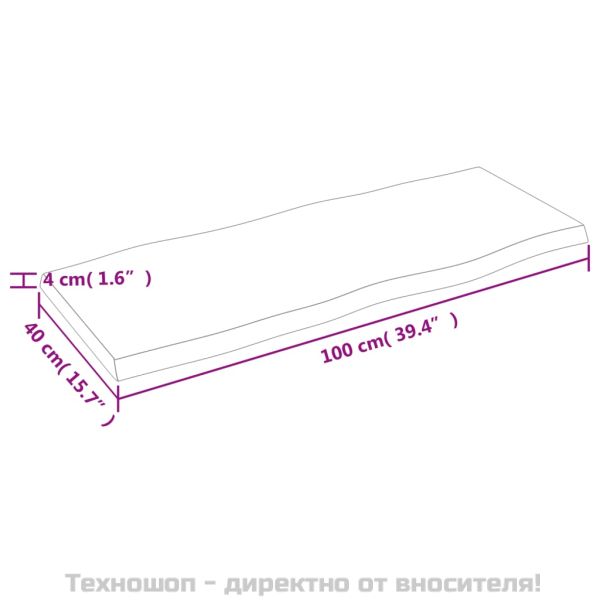 Плот за маса 100x40x(2-4) см необработено масивно дърво жив ръб