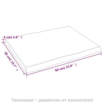 Плот за маса 60x50x(2-4) см необработено масивно дърво жив ръб