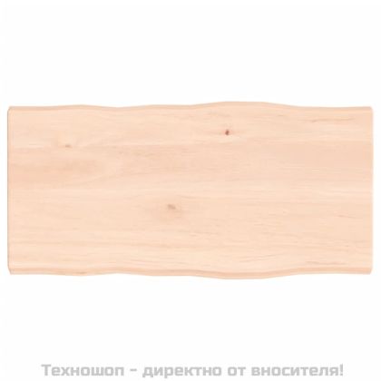 Плот за маса 80x40x(2-4) см необработено масивно дърво жив ръб