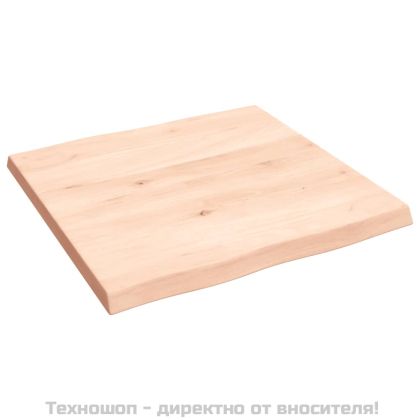 Плот за маса 60x60x(2-4) см необработено масивно дърво жив ръб